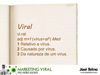 Marketing Viral nas Mídias Sociais - Aula